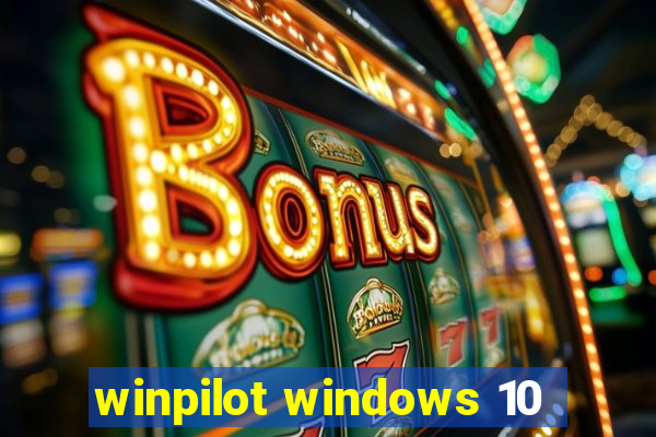 winpilot windows 10